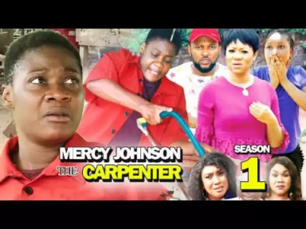 Mercy Johnson The Carpenter Season 1 (2019)